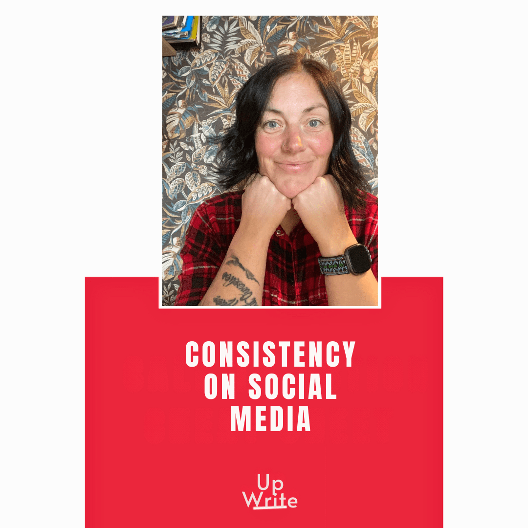 CONSISTENCY ON SOCIAL MEDIA